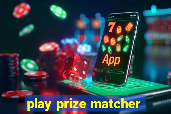 play prize matcher